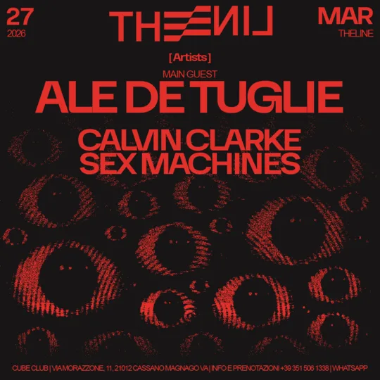 THE LINE flyer, 27 March 2026 with Ale De Tuglie, Calvin Clarke and Sex Machines